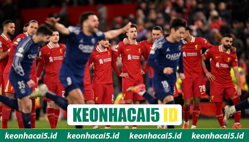 Phong độ Liverpool vs Paris Saint Germain hiện tại