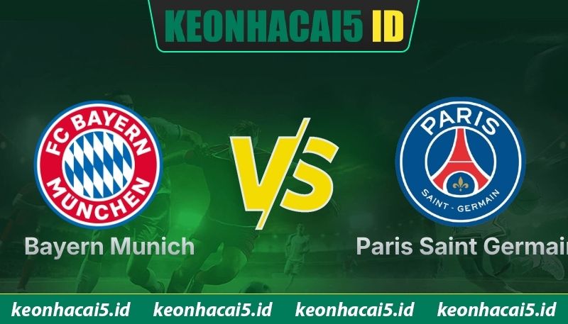 Nhận Định Bayern Munich Vs Paris Saint Germain Lúc 2H00 Ngày 07/05 - Cúp C1