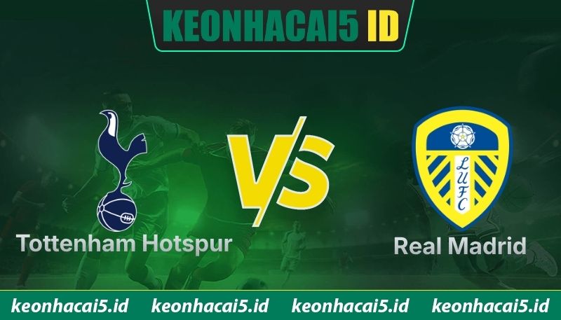 Nhận Định Tottenham Hotspur Vs Leeds United Lúc 02H00 Ngày 12/05 - Premier League